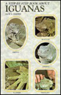 Step-By-Step about Iguanas - Jack C. Harris