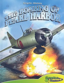 The Bombing of Pearl Harbor - Joe Dunn