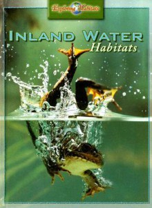 Inland Water Habitats - Barbara Taylor