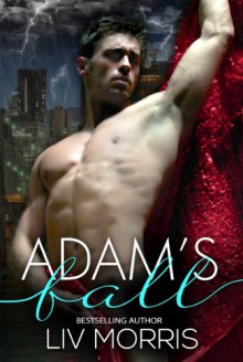 Adam's Fall (Touch of Tantra #2) - Liv Morris