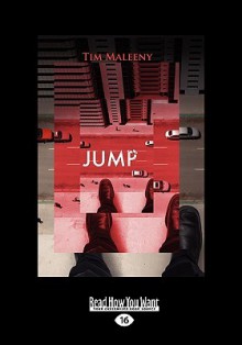 Jump (Easyread Large Edition) - Tim Maleeny