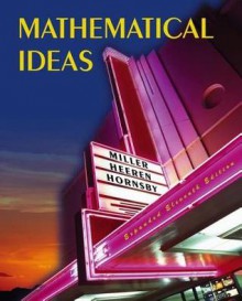 Mathematical Ideas Expanded Edition (11th Edition) - Charles David Miller, John Hornsby