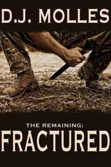 Fractured (Remaining, #4) - D.J. Molles