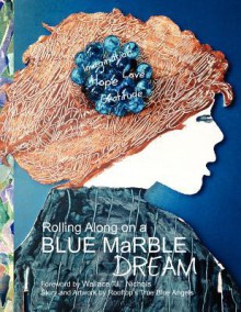 Rolling Along on a Blue Marble Dream Coloring Book - Wallace J. Nichols