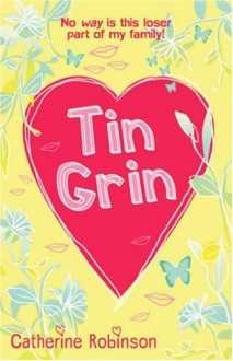 Tin Grin - Catherine Robinson