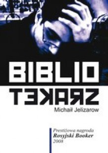 Bibliotekarz - Michaił Jelizarow