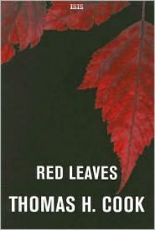 Red Leaves - Thomas H. Cook