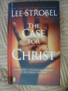 The Case for Christ - Lee Strobel