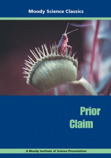 Prior Claim DVD - NOT A BOOK, Moody Publishers