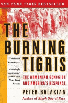 The Burning Tigris - Peter Balakian