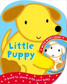 Little Puppy. Illustrated by Emily Bolam - Emily Bolam