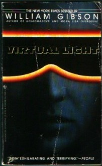 Virtual Light - William Gibson