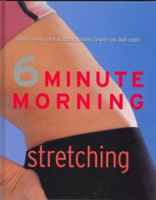 6 Minute Morning Stretching - Faye Rowe, Parragon Inc.