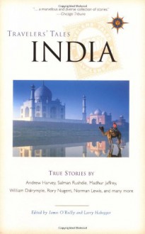 Travelers' Tales India: True Stories (Travelers' Tales Guides) - 