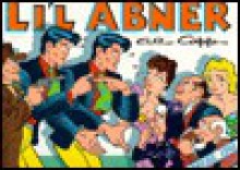 Li'l Abner: Dailies, Vol. 6: 1940 - Al Capp