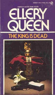 The King is Dead - Ellery Queen