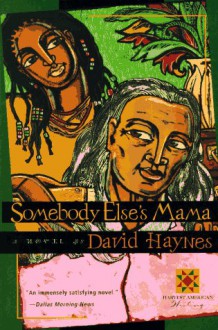 Somebody Else's Mama - David Haynes