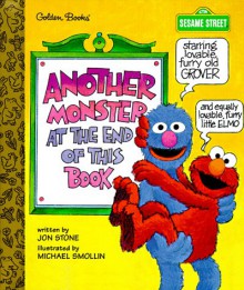 Another Monster at the End of This Book - Jon Stone, Michael J. Smollin