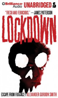 Lockdown (Escape from Furnace) - Alexander Gordon Smith