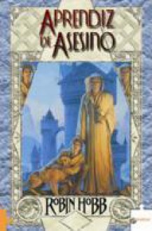 Aprendiz de Asesino - Manuel de los Reyes, Robin Hobb