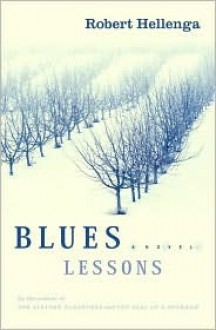 Blues Lessons - Robert Hellenga