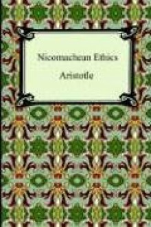 Nicomachean Ethics - Aristotle, William David Ross