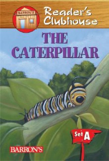 The Caterpillar - Judy Kentor Schmauss