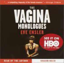 The Vagina Monologues - Eve Ensler