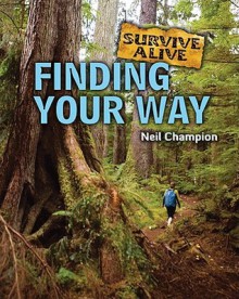 Finding Your Way (Survive Alive) - Neil Champion