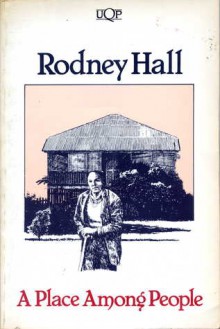 A Place Among People - Rodney Hall