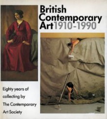 British Contemporary Art - Alan Bowness, Richard Cork