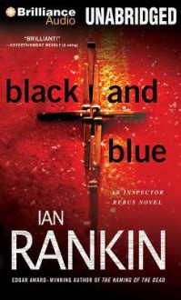 Black and Blue - Ian Rankin, Michael Page