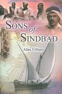 Sons of Sindbad - Alan Villiers