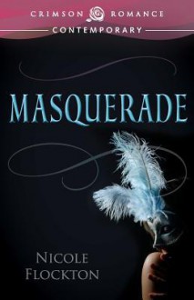 Masquerade - Nicole Flockton