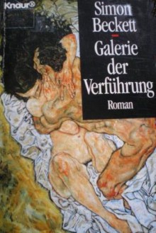 Galerie der Verführung - Simon Beckett