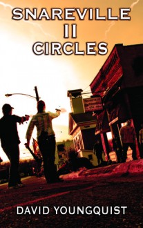 Snareville II: Circles - David Youngquist