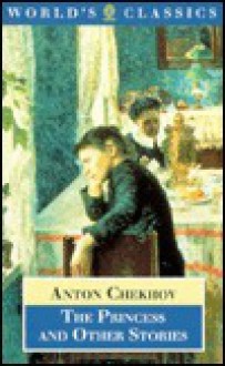 The Princess and Other Stories - Anton Chekhov, Ronald Francis Hingley