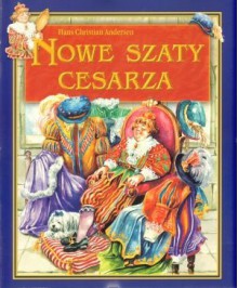 Nowe szaty cesarza - Hans Christian Andersen