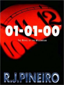 01-01-00: The Novel of the Millennium (MP3 Book) - R.J. Pineiro, Edward Lewis