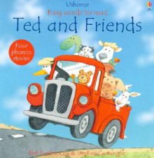 Ted and Friends - Phil Roxbee Cox