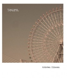 Yours - Kristen Eliason