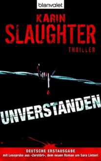 Unverstanden - Klaus Berr, Karin Slaughter