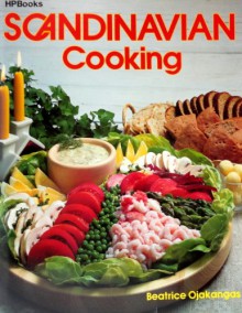 Scandinavian Cooking - Beatrice Ojakangas