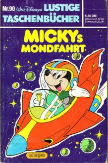 Mickys Mondfahrt - Walt Disney Company