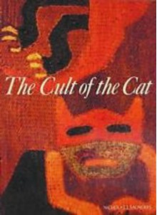 The Cult Of The Cat - Nicholas J. Saunders