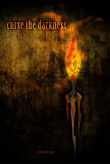 Curse the Darkness - Matthew McFarland