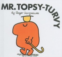 Mr. Topsy-Turvy - Roger Hargreaves