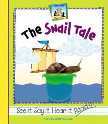 The Snail Tale - Mary Elizabeth Salzmann