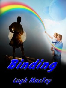 Binding -- A Vega - 5 Story (Vega-5) - Lugh MacFey, Alicia Nordwell