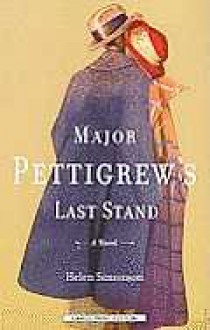 Major Pettigrew's Last Stand - Helen Simonson